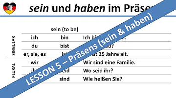 sein & haben Present Tense - Learn German (Lesson 5) - Complete A1-B1 Course - sein & haben Präsens