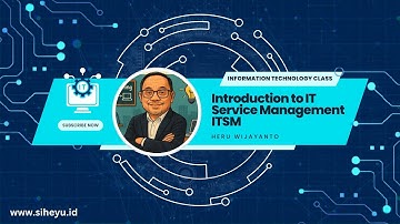 Session 1 - Introduction to IT Service Management ITSM