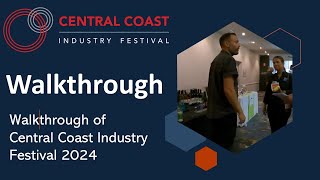 Walkthrough of Central Coast Industry Festival 2024
