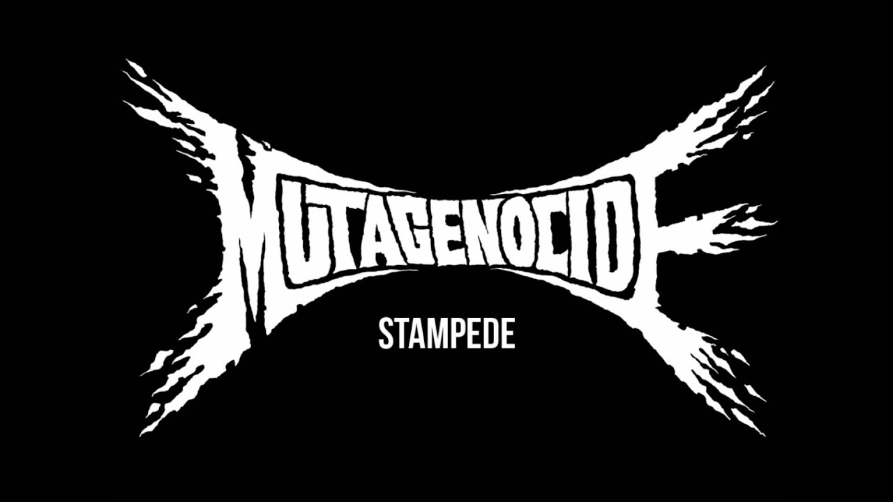 MUTAGENOCIDE - STAMPEDE