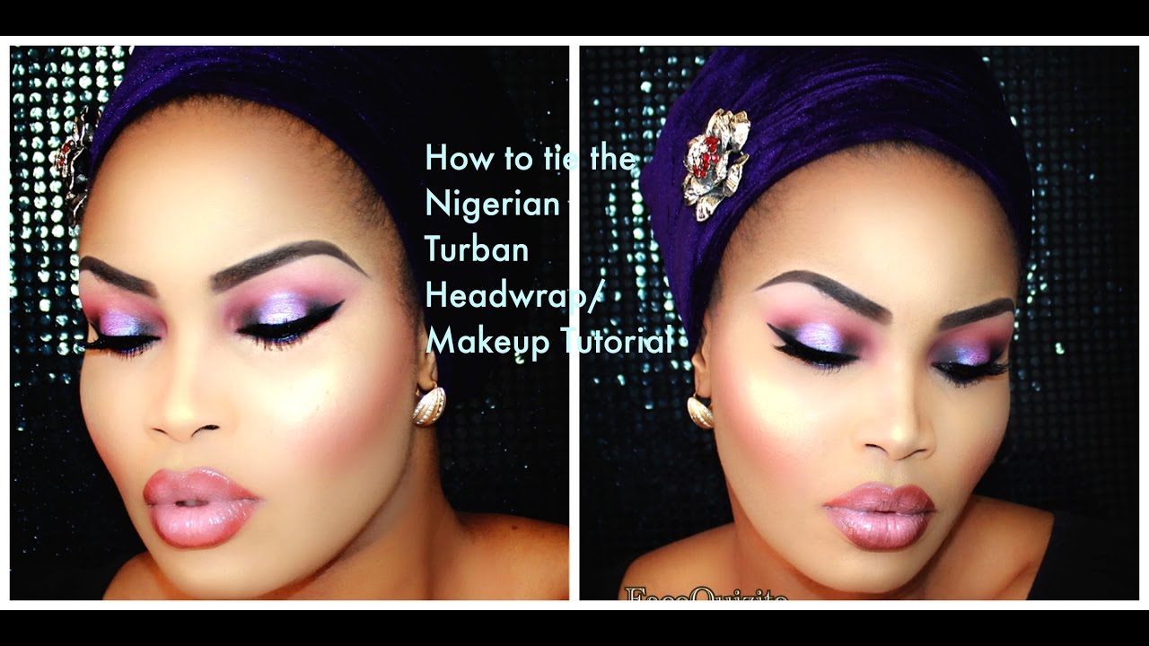 How To Tie The Nigerian Turban Headwrap Makeup Tutorial YouTube
