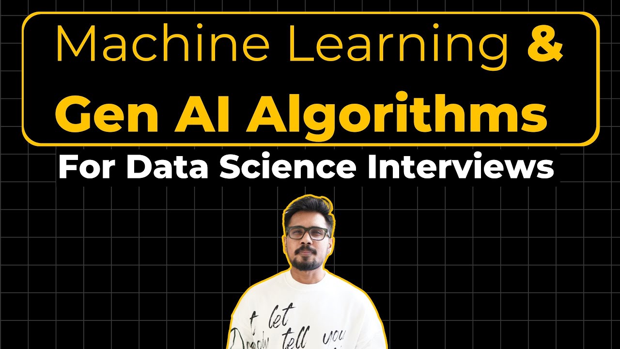 Top 35 Machine Learning & Gen AI Algorithms for Data Science Interviews ...