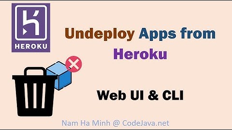 Undeploy / Delete / Destroy Apps from Heroku