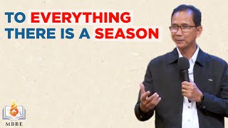 To Everything There Is A Season - Ptr Jojo Satnos