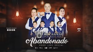 IMPACTO MUSICAL- ABANDONADO - VIDEO LYRIC AUDIO OFICIAL 2023