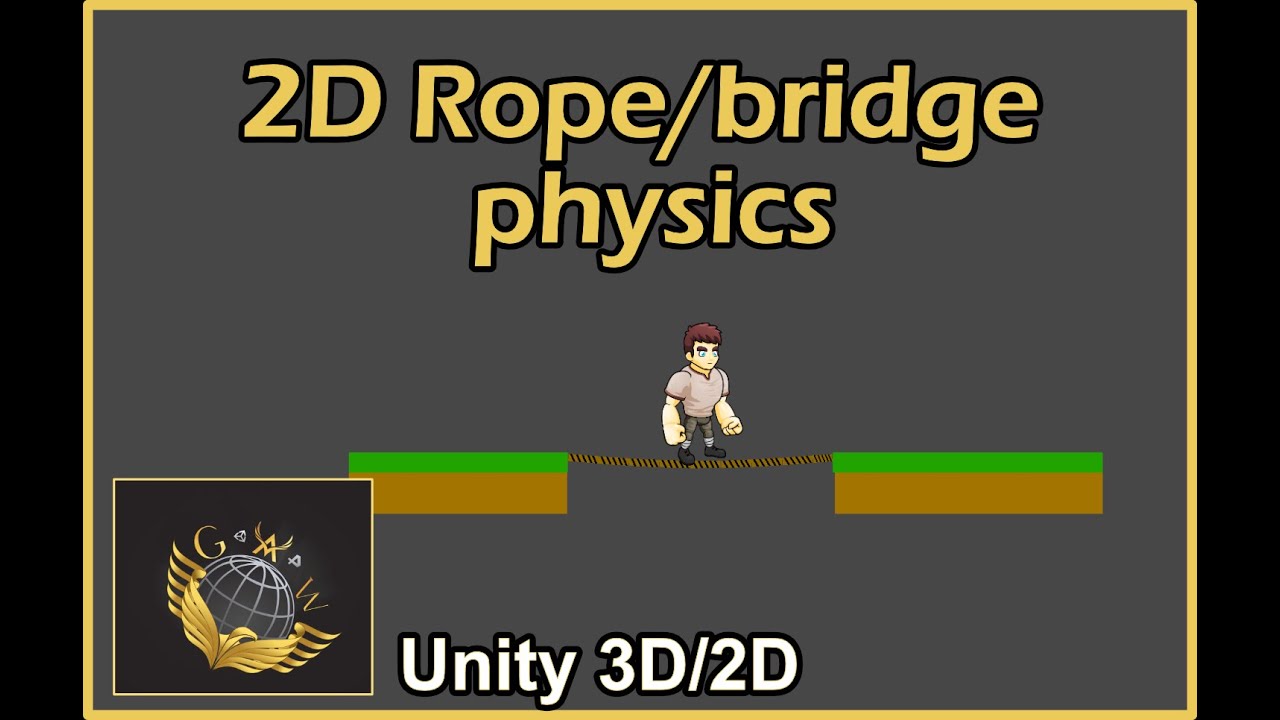 2D Rope & Bridge Unity YouTube