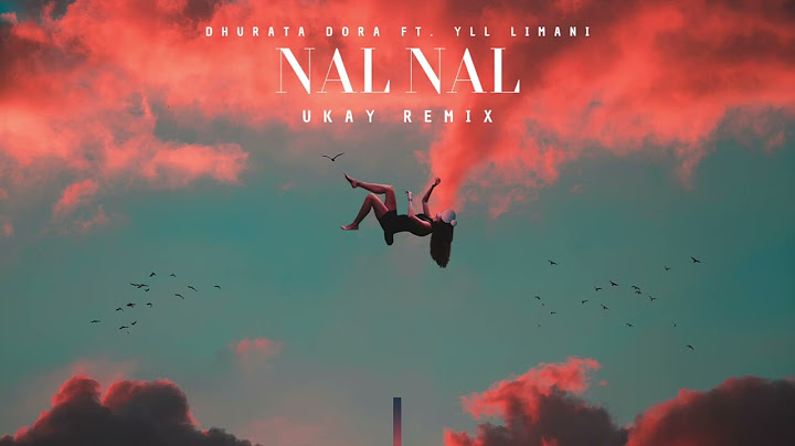 DHURATA DORA x YLL LIMANI - NAL NAL (UKAY Remix) [Afro House]
