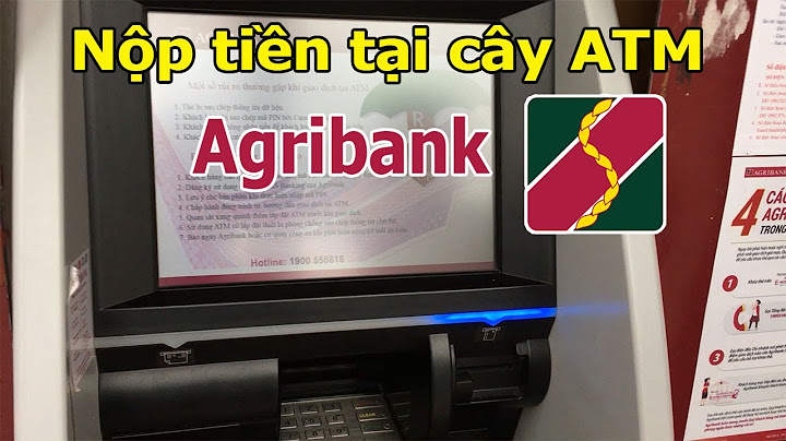 Hướng dẫn chuyển tiền qua atm của ngân hàng agribank
