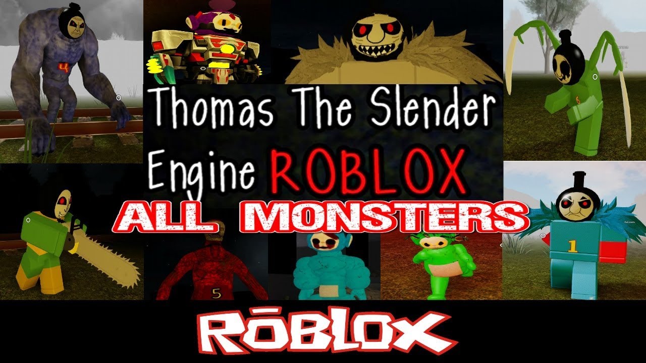 Thomas The Slender Engine All Monsters Roblox Youtube - thomas the slender engine roblox