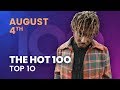 Early Release! Billboard Hot 100 Top 10 August 4th 2018 Countdown | Official