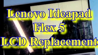 Lenovo Ideapad Flex 5 LCD Replacement