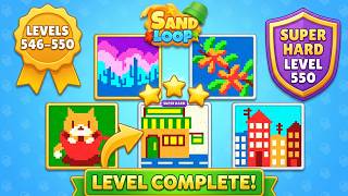 🏖️ Sand Loop - Levels 546 to 550 Walkthrough | Super Hard Level 550 Solution! 🧠