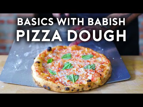 Pizza Dough  Basics with Babish