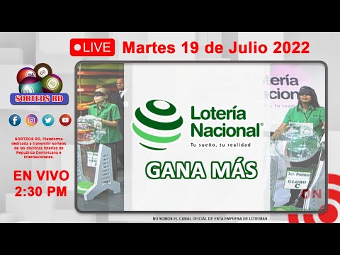Lotería Nacional Gana Más en VIVO ?│ Martes 19 de julio 2022