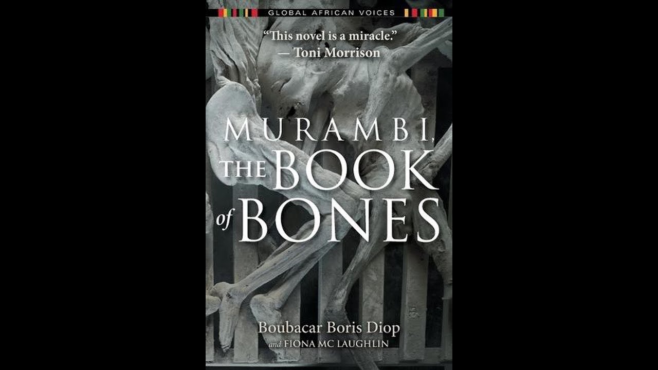 Краткое содержание книги «Мурамби, Книга костей» Бубакара Бориса Диопа за 4 минуты — рецензия на ...