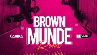 Brown Munde | Club Mix | AP Dhillon | Gurinder Gill | Shinda | DJ Viju & DJ Kabira | Visual Vdj As