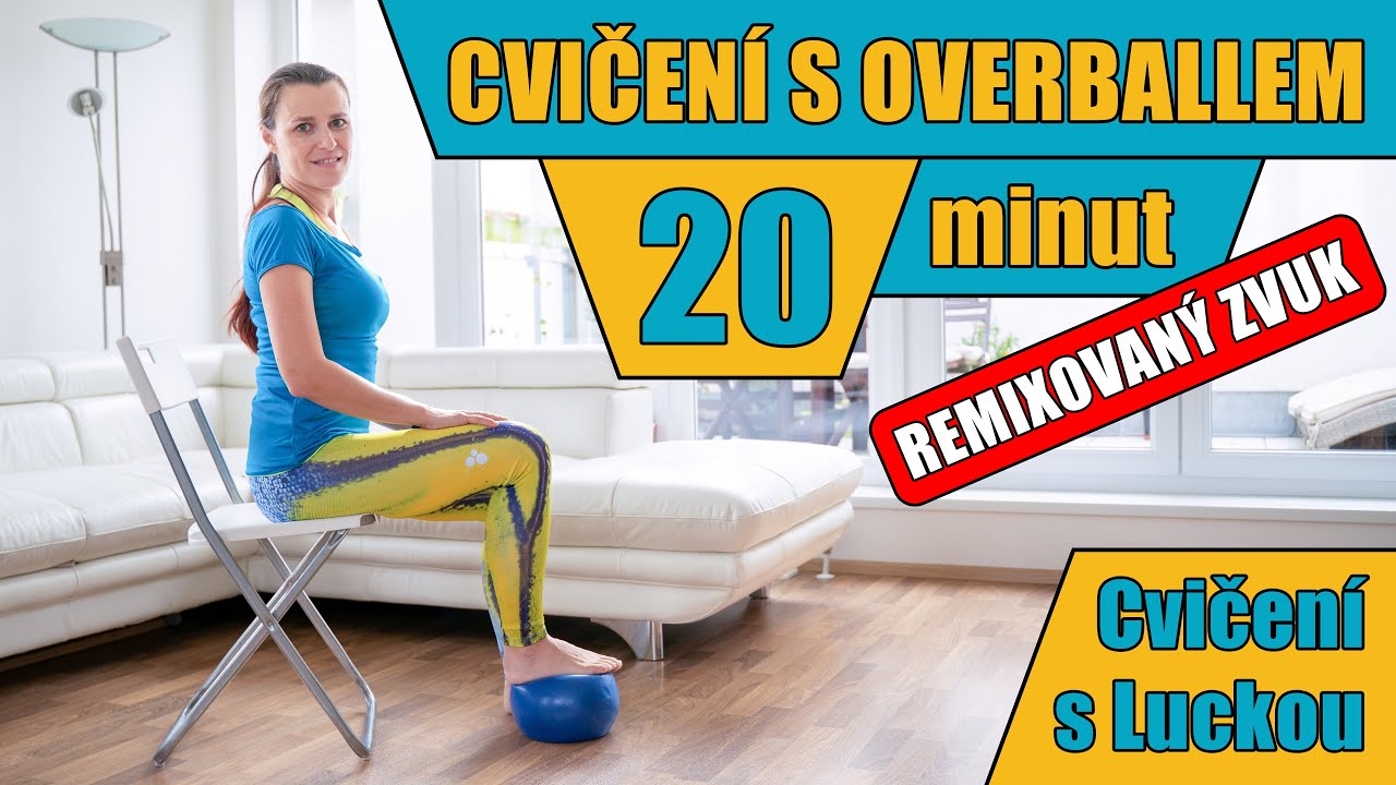 Cvičení s overballem - remixovaný zvuk - Cvičení s Luckou