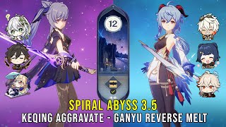 C1 Keqing Aggravate and C0 Ganyu Reverse Melt - Genshin Impact Abyss 3.5 - Floor 12 9 Stars