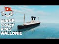 R.M.S Wallonic Showcase | Custom Ocean Liner | Plane Crazy