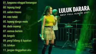 LULUK DARARA FULL ALBUM TERBARU 2023 TANPA IKLAN