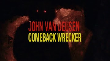 John Van Deusen - Comeback Wrecker (Official Visualizer)