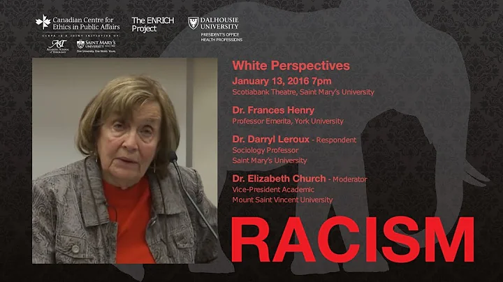 Racism - White Perspectives with Frances Henry