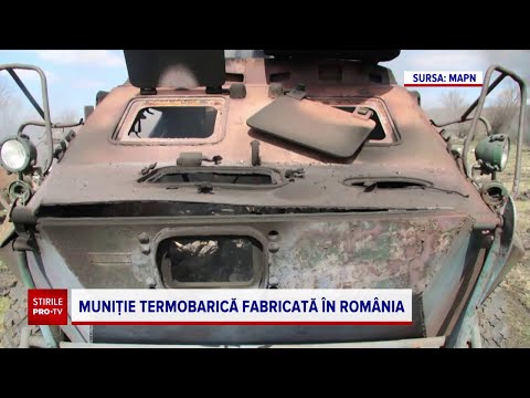 România va produce muniție termobarică. „Are caracter de noutate pe plan mondial”