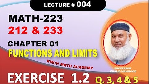 Ex 1.2 | Q 3, 4 & 5 | Ch 01 | Functions and Limits | Math 223 | Math 212 | Math 233 | DAE 2nd Year |