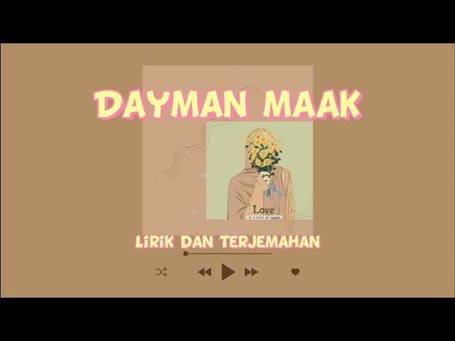 Dayman Maak/دايما معاك | Lirik dan Terjemahan class=