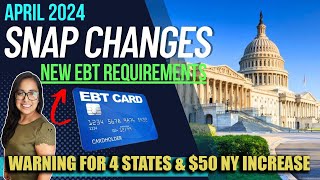 NEW SNAP BENEFITS UPDATE (APRIL 2024): WARNING!! NEW SNAP CHANGES IN 4 STATES + $50$100 INCREASE