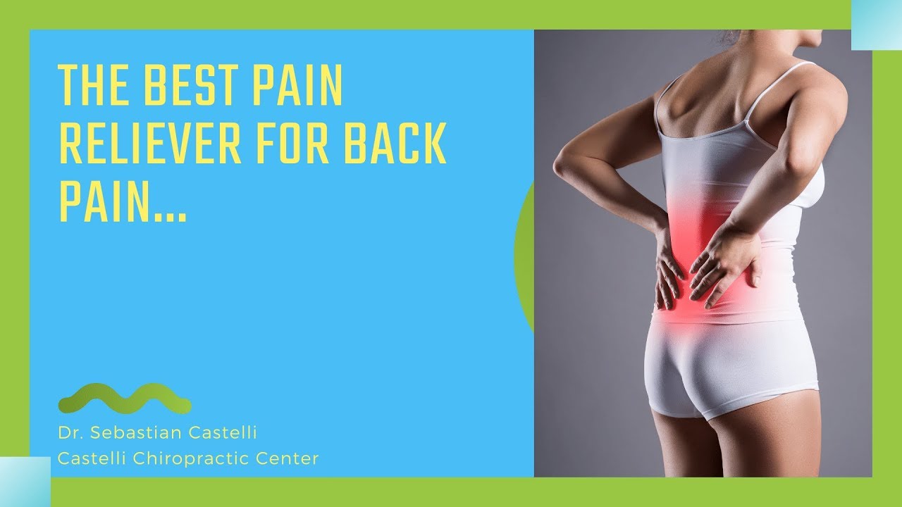 THE BEST PAIN RELIEVER FOR BACK PAIN YouTube