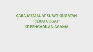 Cara Membuat Surat Gugatan Cerai Gugat ke Pengadilan Agama