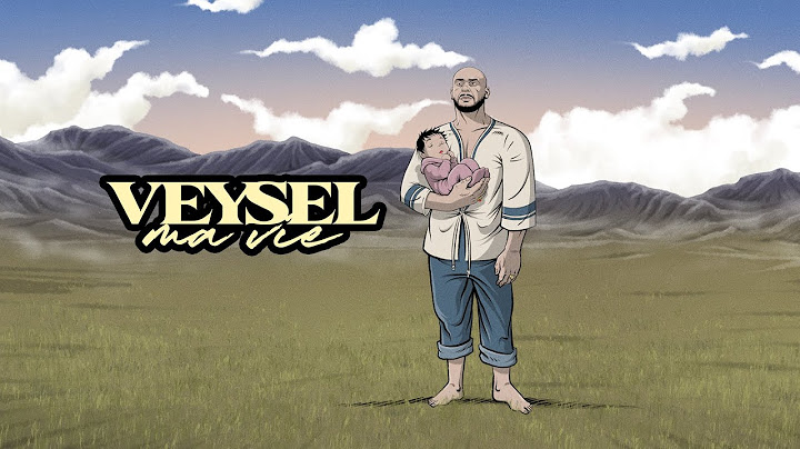 VEYSEL - MA VIE (OFFICIAL VIDEO)
