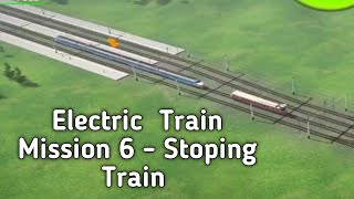 Electric Train Mission 6 - Stopping Train With Bracking System - Like Bollywood MovieS 🤣😂🚄🚄🚄🚂🚂 screenshot 1