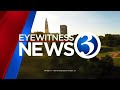 Your Channel 3 Eyewitness News Monday evening update