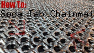 Just the Tip - Soda Pull Tab Chainmail HowTo