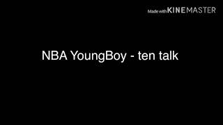 NBA YoungBoy - Ten Talk (Lyrics)