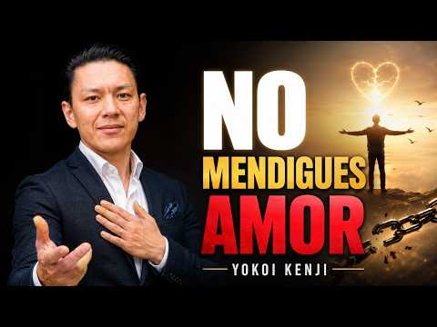 Aprende a Amarte Sin Mendigar Amor | Yokoi Kenji