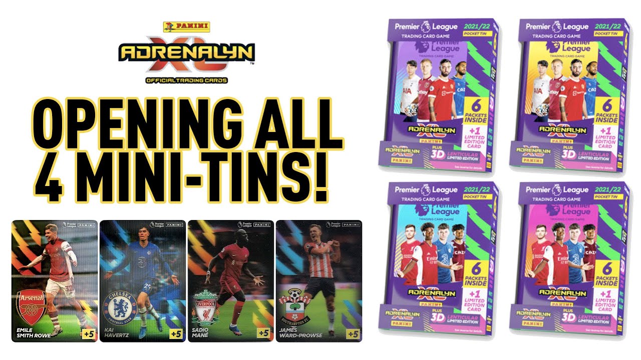 Opening ALL 4 mini tins! | Panini Adrenalyn XL Premier League 2021/22 ...