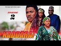 KADDARA SEASON 1 EPISODE 2 ORIGINAL