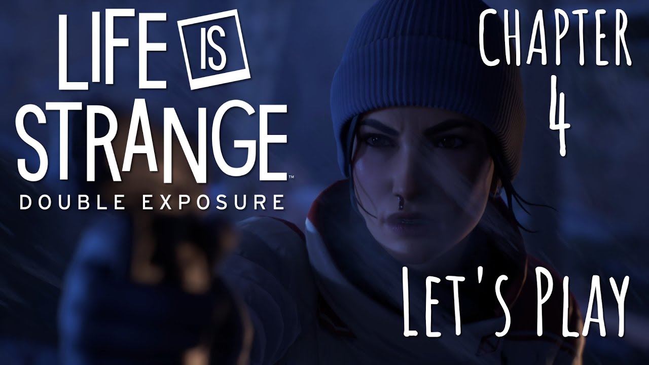 It's Krampus time! | Let's play LIFE IS STRANGE: DOUBLE EXPOSURE | Chapter 4