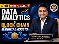 ICAI New Subject Revealed &amp; Data Analytics Topic Name &amp; Blockchain &amp; Digital Assets|