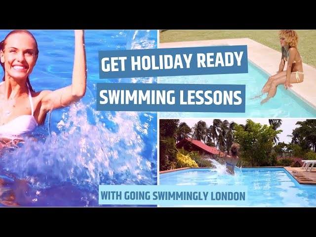 Get holiday ready - Swimming lessons - Going Swimmingly London