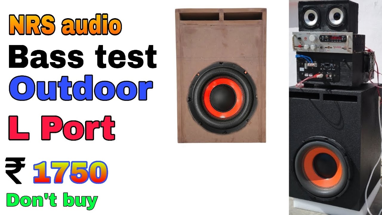 NRS audio Subwoofer enclosure Outdoor Bass test ₹1750 #subwoofers #basstest #bass 