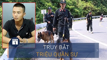 Truy bắt Triệu Quân Sự: Cục Điều tra Bộ Quốc phòng lên "kịch bản" mới | VTC1