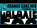 Orange cake mix  flowers audio