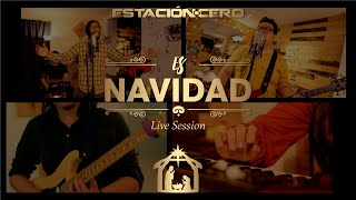 Miniatura de vídeo de "ES NAVIDAD (Live Session) | Estación Cero"