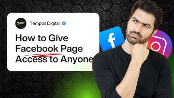 How to Give Facebook Page Access to Anyone: A Step-by-Step Guide! | Tempos Digital
