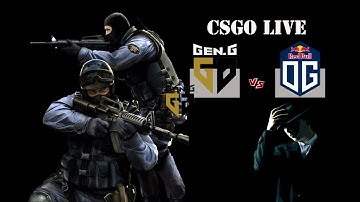🔴LIVE CSGO Gen.G VS OG FLASHPOINT Season 2 (Bo3)