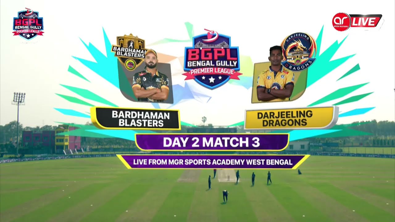 DARJELING DRAGONS VS BARDHAMAN BLASTER | MATCH-03 | DAY 2 | BGPL O.2